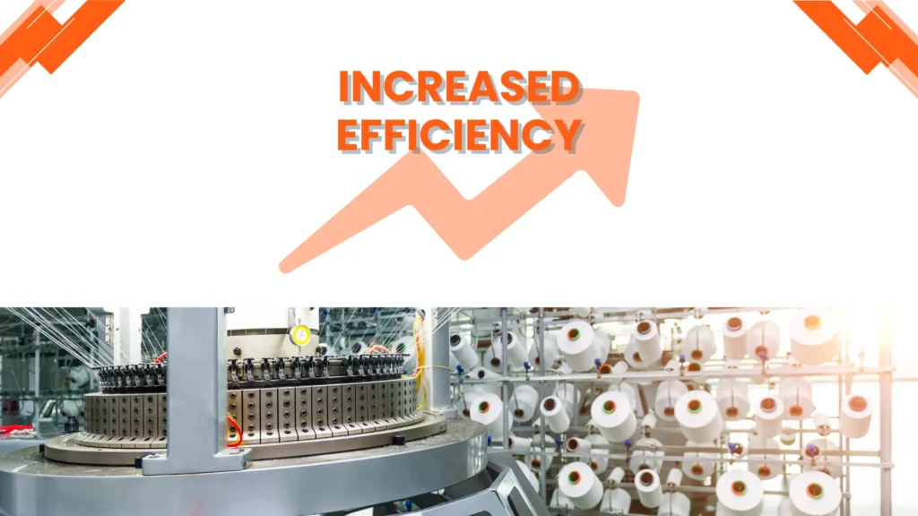 Increased Efficiency