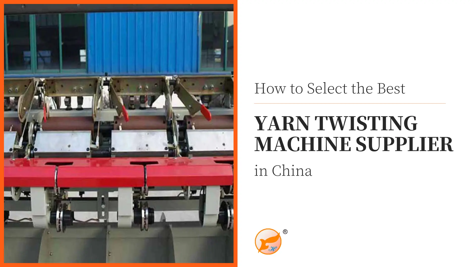 How to Select the Best Yarn Twisting Machine Supplier in China