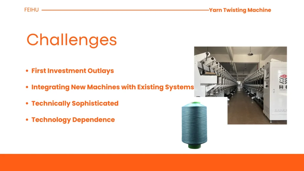 Yarn Twisting Machine Automation Advancements, Benefits, and Industry Challenges